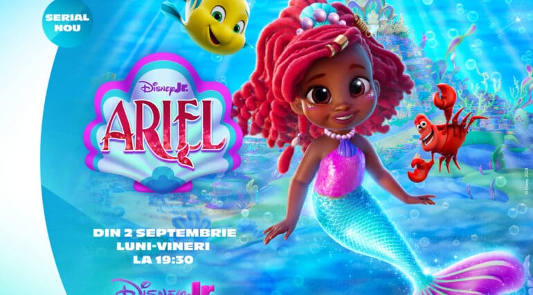 „Ariel” se lansează la Disney Jr. pe 2 septembrie la 19:30